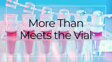 Scientific Support Says: What’s in Your Vial Matters